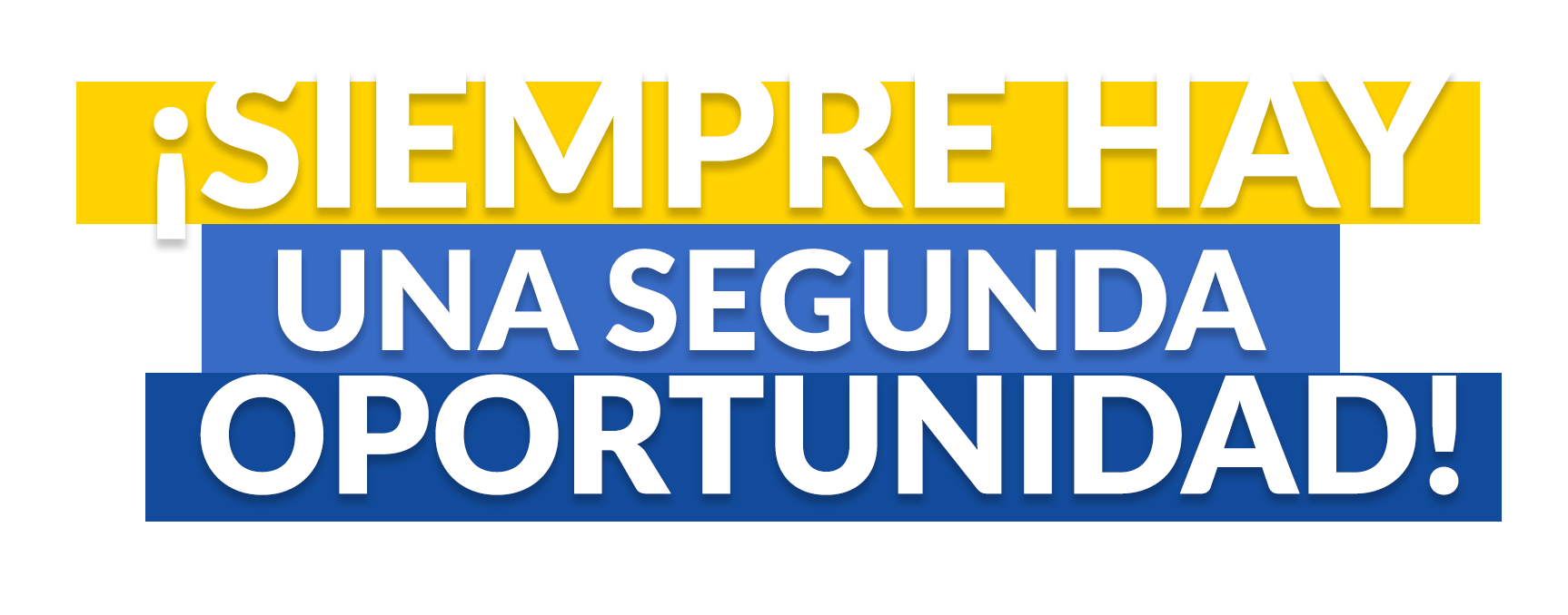 Simpre hay una segunda Oportunidad